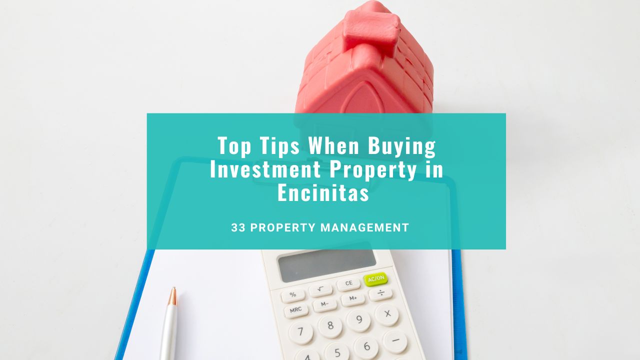 Top Tips When Buying Investment Property in Encinitas